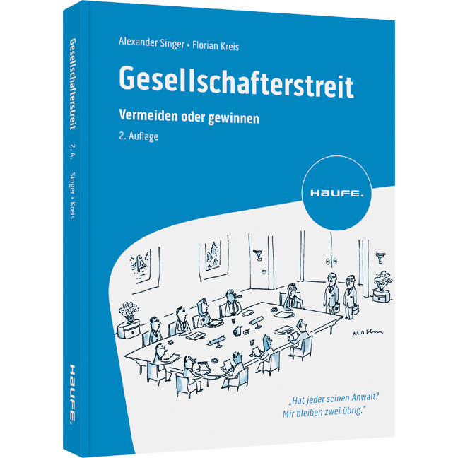 Gesellschafterstreit - Vermeiden oder gewinnen