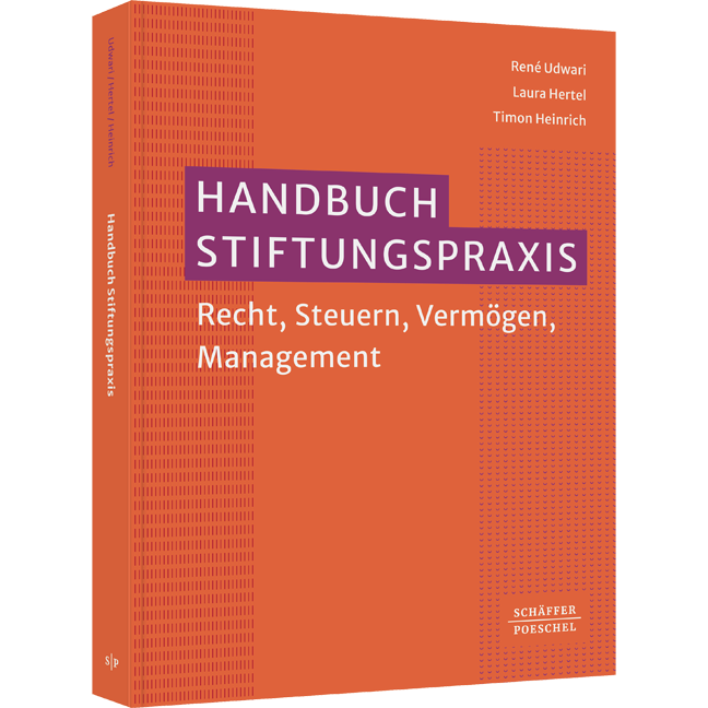 Handbuch Stiftungspraxis - Recht, Steuern, Vermögen, Management​. Überblick über die Stiftungsformen und den Lebenszyklus einer Stiftung von der Gründung der Stiftung bis zur Insolvenz der Stiftung