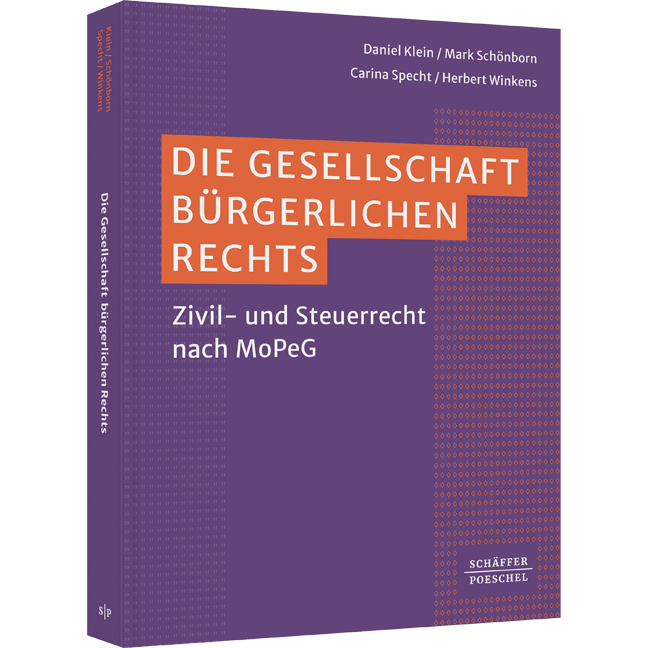 Die Gesellschaft bürgerlichen Rechts - Zivil- und Steuerrecht im Lichte des MoPeG