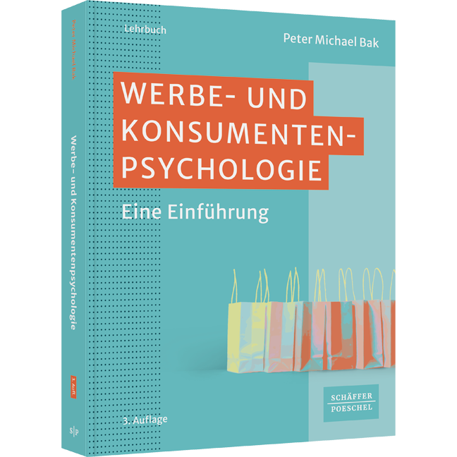 Werbe- und Konsumentenpsychologie - Eine Einführung