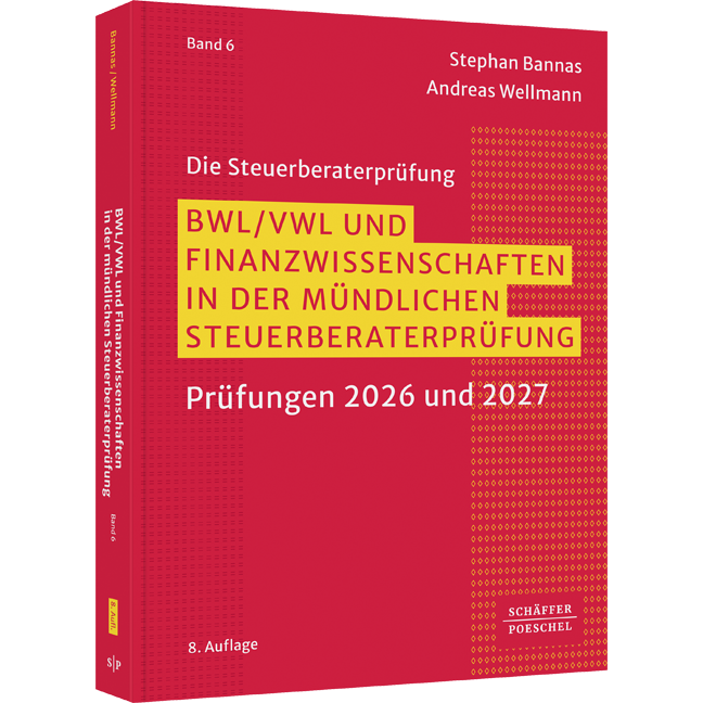 BWL/ VWL und Finanzwissenschaften in der mündlichen Steuerberaterprüfung - Prüfungen 2026 und 2027