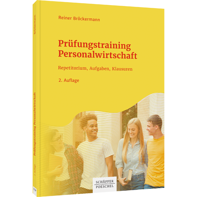 Prüfungstraining Personalwirtschaft - Repetitorium, Aufgaben, Klausuren