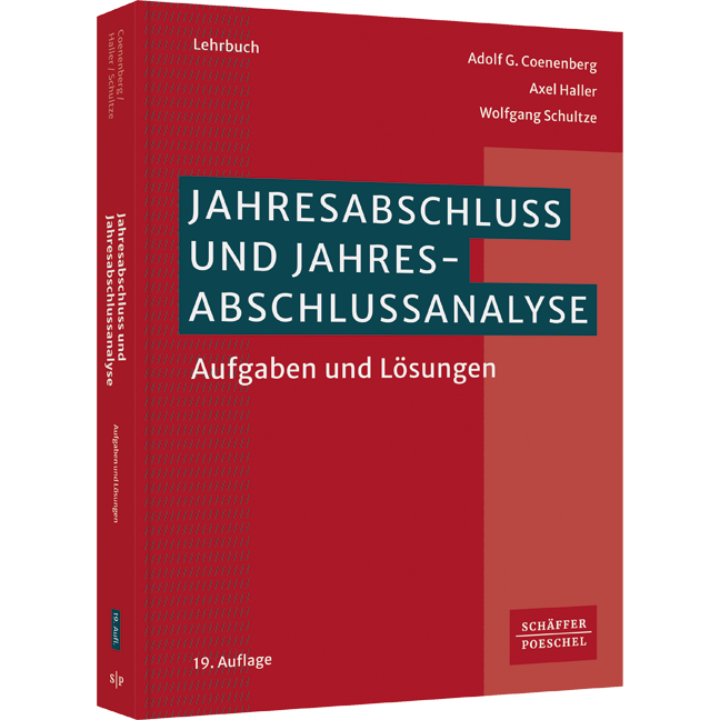 Jahresabschluss und Jahresabschlussanalyse - Aufgaben und Lösungen