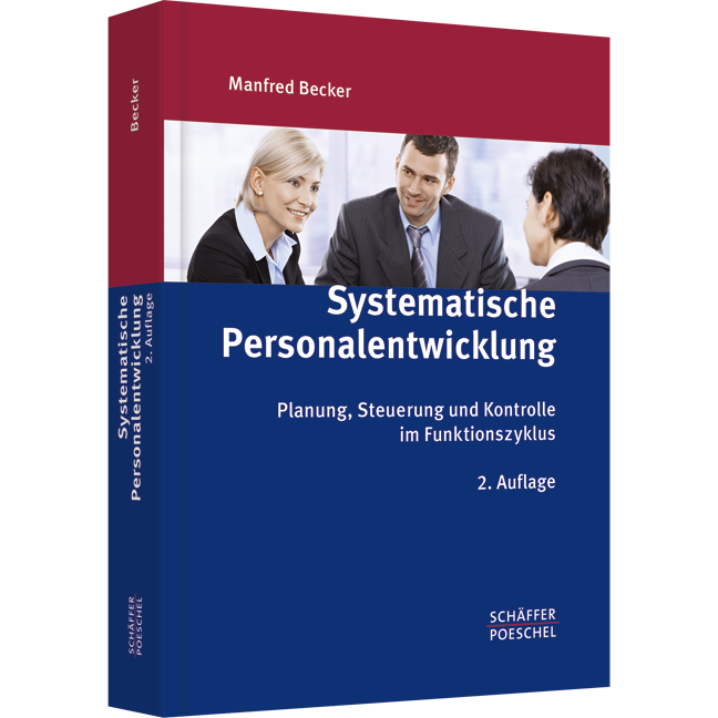 Systematische Personalentwicklung - Planung, Steuerung und Kontrolle im Funktionszyklus