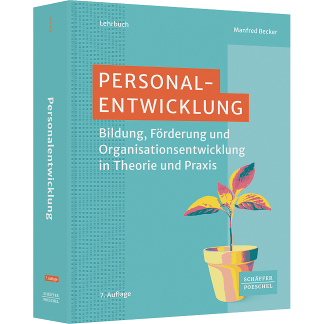 Personalentwicklung - Bildung, Förderung und Organisationsentwicklung in Theorie und Praxis