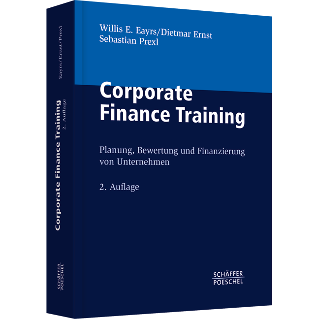 Corporate Finance Training - Planung, Bewertung und Finanzierung von Unternehmen