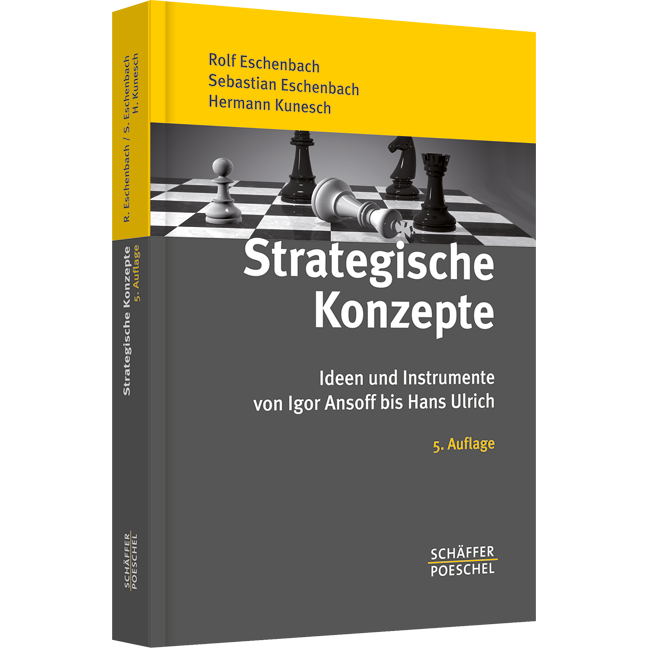 Strategische Konzepte - Ideen und Instrumente von Igor Ansoff bis Hans Ulrich