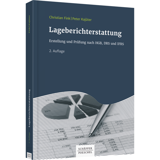 Lageberichterstattung - Erstellung und Prüfung nach HGB, DRS und IFRS
