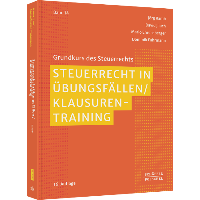 Steuerrecht in Übungsfällen / Klausurentraining