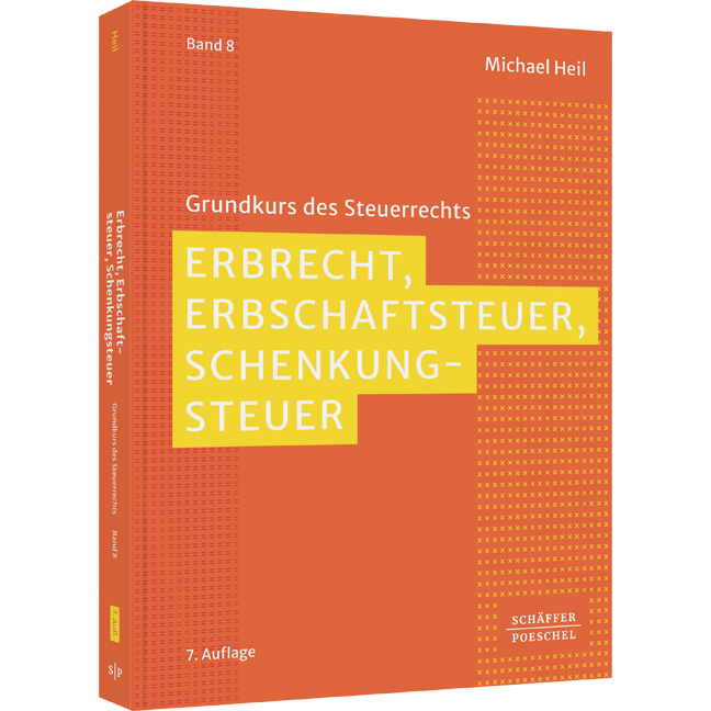 Erbrecht, Erbschaftsteuer, Schenkungsteuer