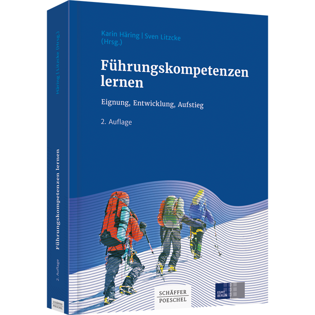 Führungskompetenzen lernen - Eignung, Entwicklung, Aufstieg