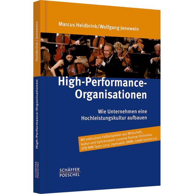 High-Performance-Organisationen - Wie Unternehmen eine Hochleistungskultur aufbauen