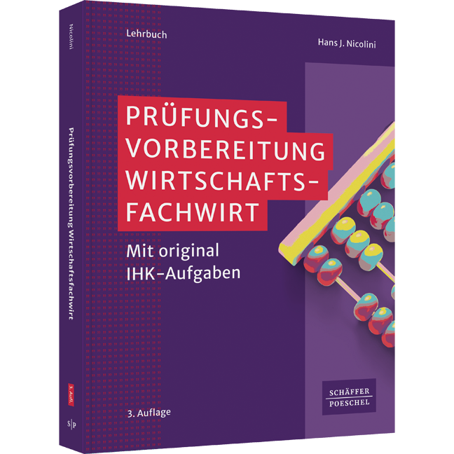 Prüfungsvorbereitung Wirtschaftsfachwirt - Mit Original-IHK-Aufgaben