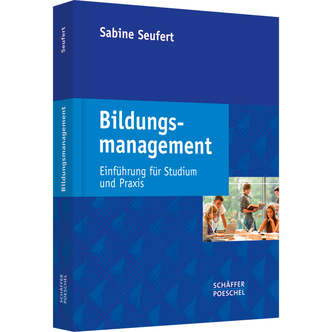 Bildungsmanagement - Einführung für Studium und Praxis