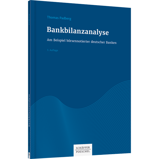 Bankbilanzanalyse - Am Beispiel börsennotierter deutscher Banken