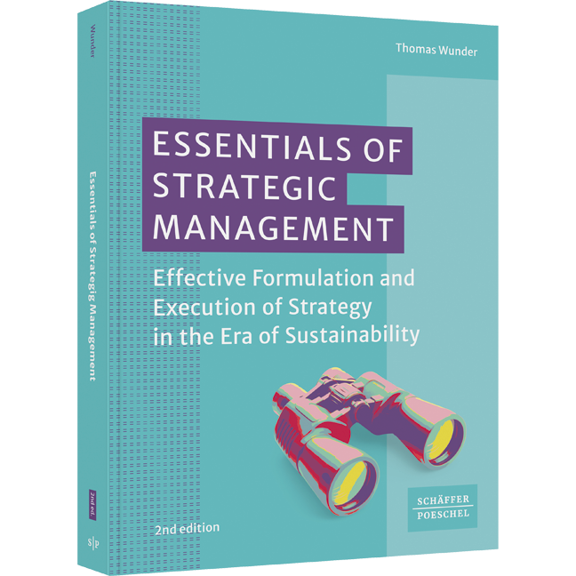Essentials of Strategic Management - Effective Formulation and Execution of Strategy in the Era of Sustainability