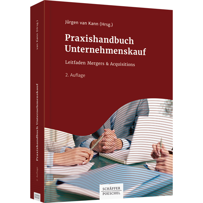Praxishandbuch Unternehmenskauf - Leitfaden Mergers & Acquisitions