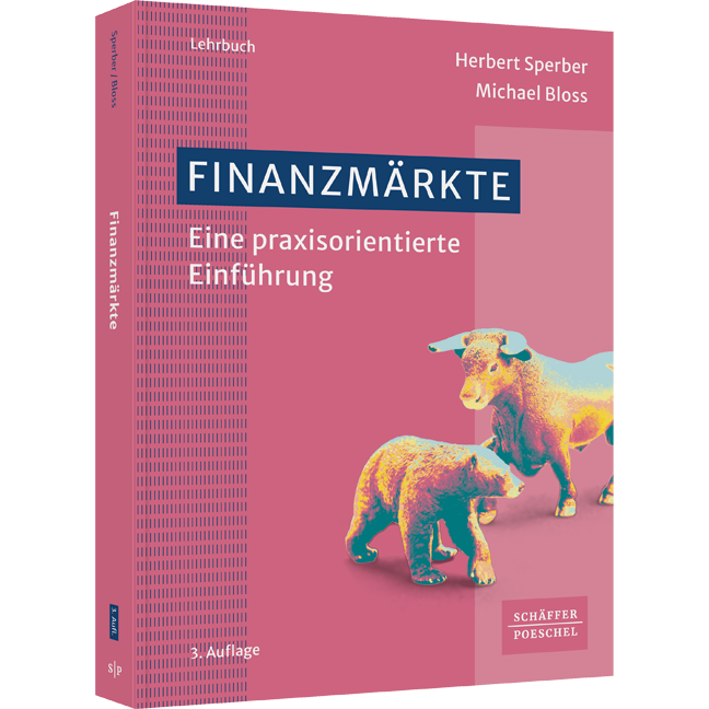 Finanzmärkte - Eine praxisorientierte Einführung