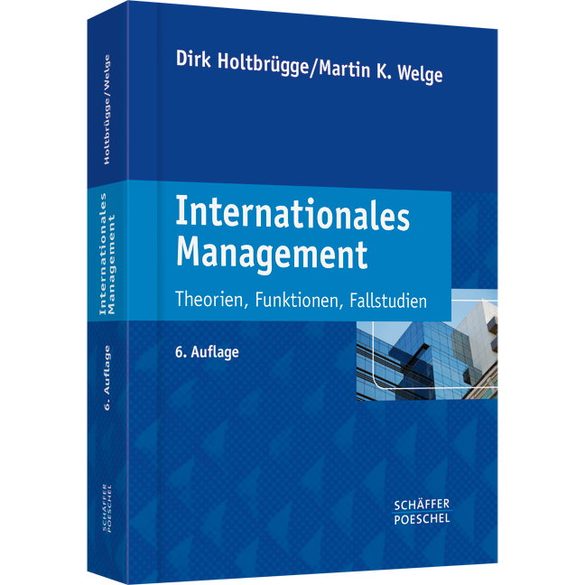 Internationales Management - Theorien, Funktionen, Fallstudien
