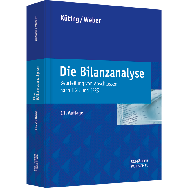 Die Bilanzanalyse - Beurteilung von Abschlüssen nach HGB und IFRS