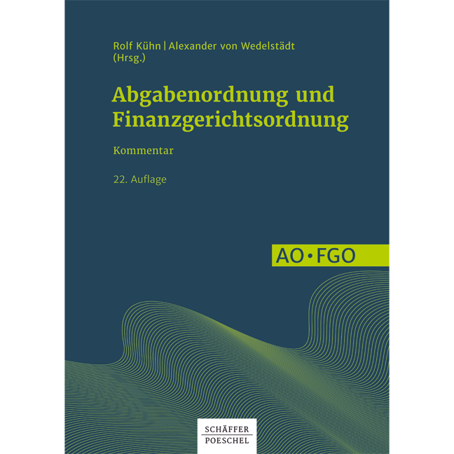 Abgabenordnung und Finanzgerichtsordnung - Kommentar