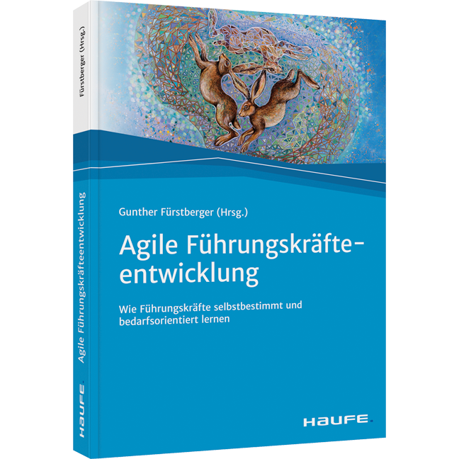 Agile Führungskräfte­entwicklung - Wie Führungskräfte selbstbestimmt und bedarfsorientiert lernen
