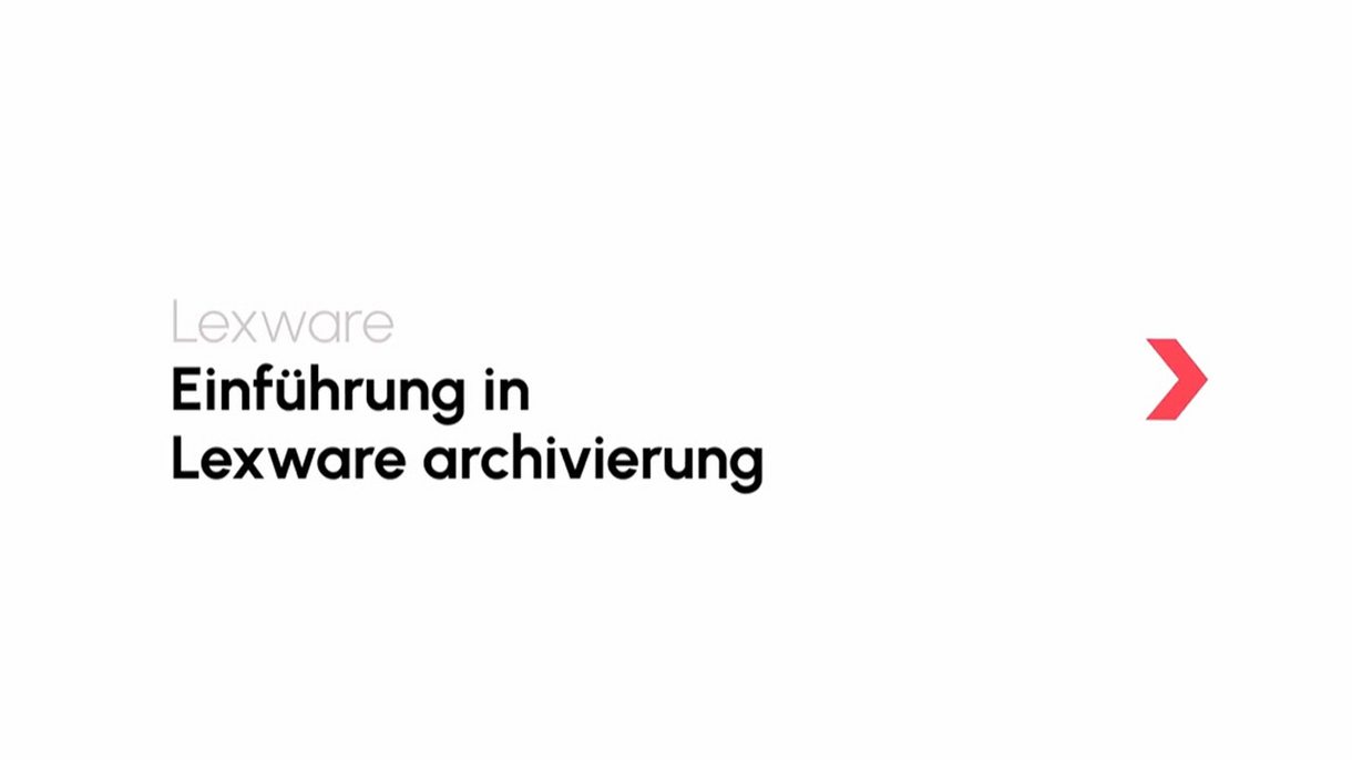 Arbeiten mit der Archivierungssoftware Lexware archivierung: In drei Schritten startklar
